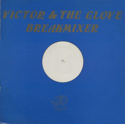 Victor* & The Glove* : Breakmixer (Part 1) (12", S/Sided, Mixed)