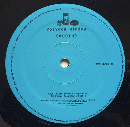 Polygon Window : Quoth (12")