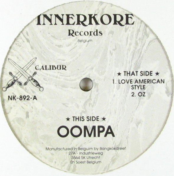 X-Calibur : Oompa (12")