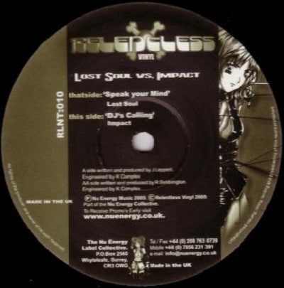 Lost Soul Vs. Impact* : Speak Your Mind / DJ's Calling (12")