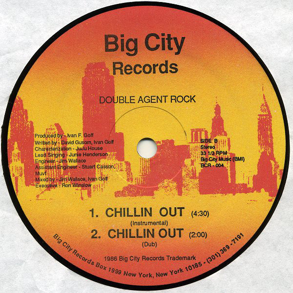 Double Agent Rock : Chillin Out (12")