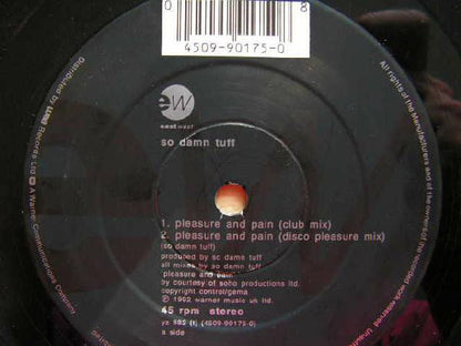 So Damn Tuff : Pleasure And Pain (12")