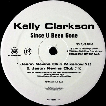 Kelly Clarkson : Since U Been Gone (Jason Nevins Remixes) (12", Promo)