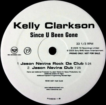 Kelly Clarkson : Since U Been Gone (Jason Nevins Remixes) (12", Promo)