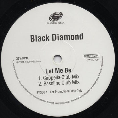 Black Diamond : Let Me Be (2x12", Single, Promo)
