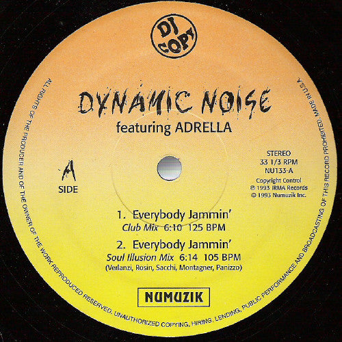 Dynamic Noise Featuring Adrella : Everybody Jammin' (12", Maxi)