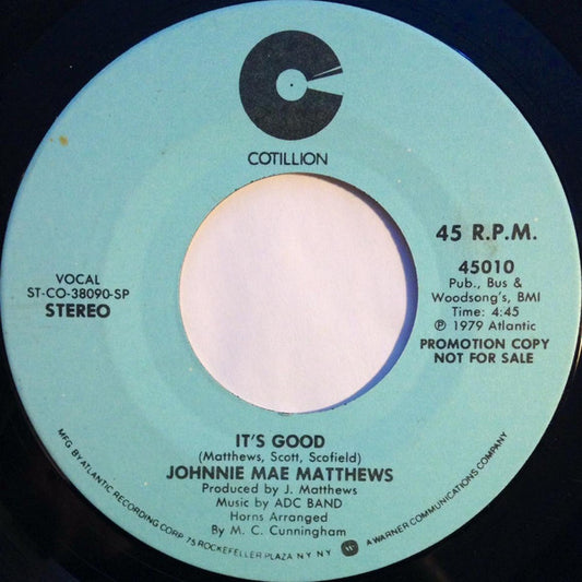 Johnnie Mae Matthews : It's Good (7", Promo)