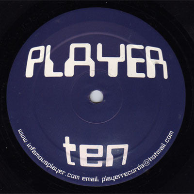 Player : Player Ten (12")