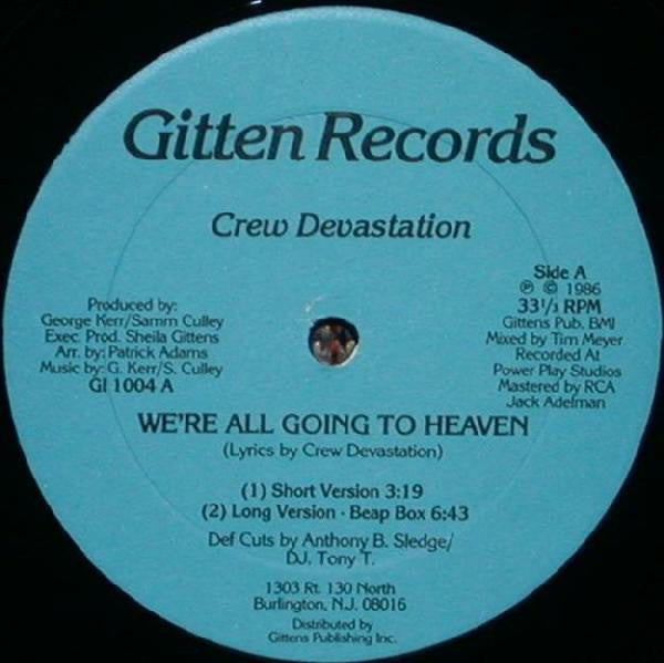 Crew Devastation : We're All Going To Heaven (12")