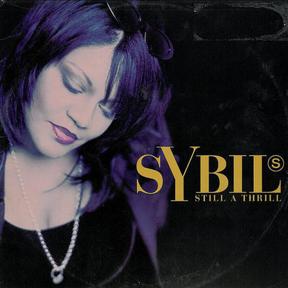 Sybil : Still A Thrill (12")