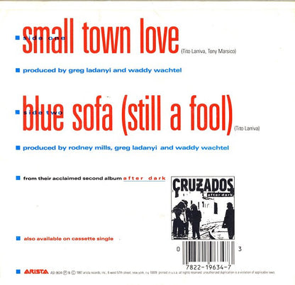 Cruzados : Small Town Love (7", Single)