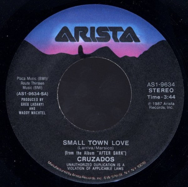 Cruzados : Small Town Love (7", Single)