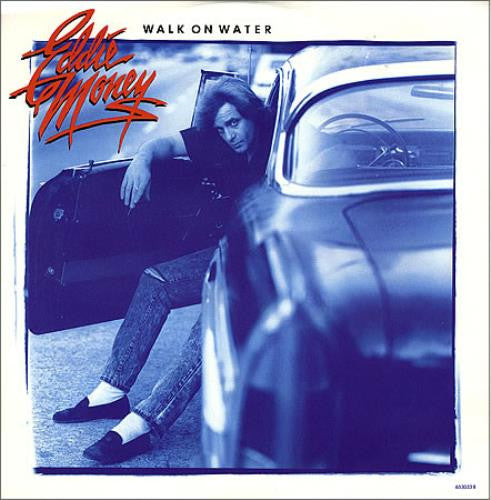 Eddie Money : Walk On Water (12", Single)