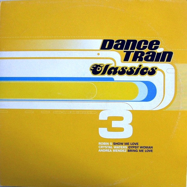 Various : Dance Train Classics Vinyl 3 (12", Comp)