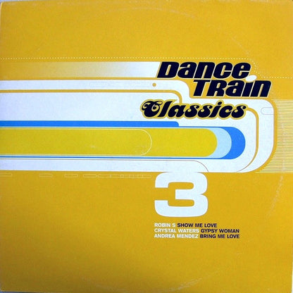 Various : Dance Train Classics Vinyl 3 (12", Comp)