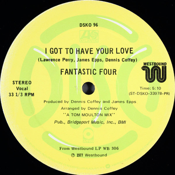 Fantastic Four : I Got To Have Your Love (12", Promo)