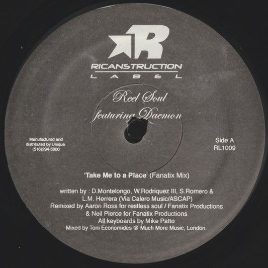 Reel Soul (2) Featuring Daemon* : Take Me To A Place (12")