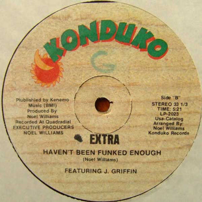 Extra* : Haven't Been Funked Enough (12")