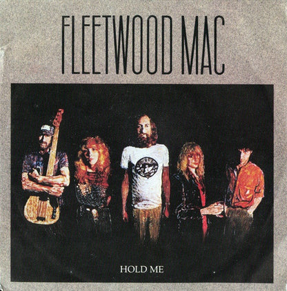 Fleetwood Mac : Hold Me (7", Single)