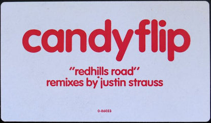 Candyflip* : Redhills Road (12", Promo)
