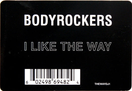 Bodyrockers : I Like The Way (12", S/Sided, W/Lbl)