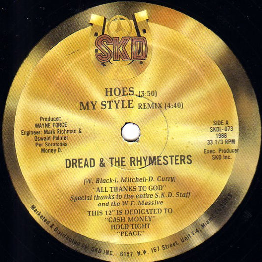Dread & The Rhymesters : Hoes / My Style (12")