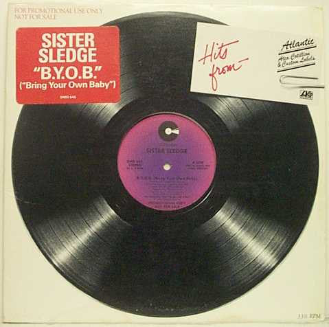 Sister Sledge : B.Y.O.B. (Bring Your Own Baby) (12", Promo)
