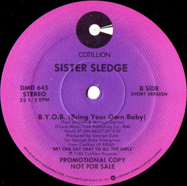 Sister Sledge : B.Y.O.B. (Bring Your Own Baby) (12", Promo)