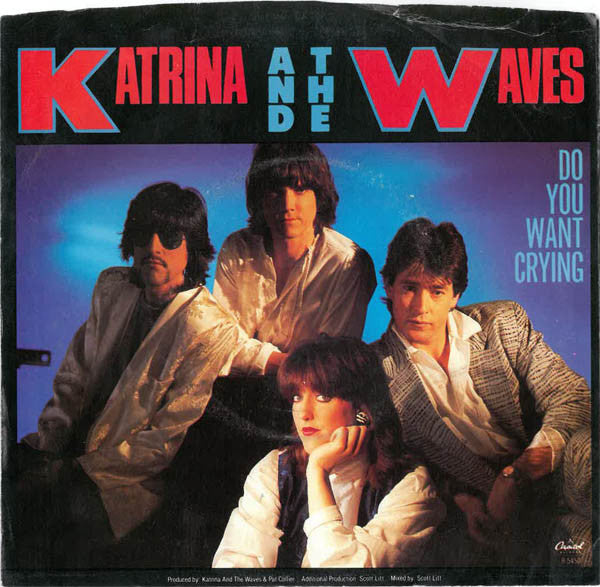 Katrina And The Waves : Do You Want Crying (7", Single)