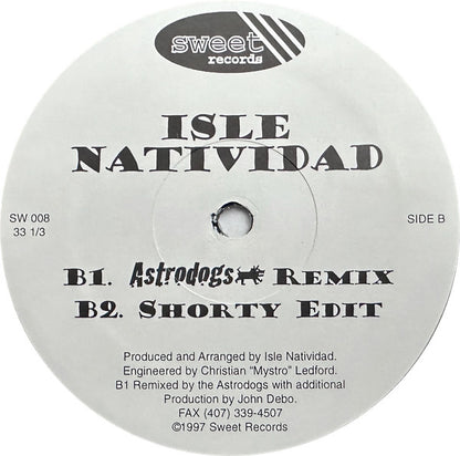 Isle Natividad : Give Me Your Love (12")
