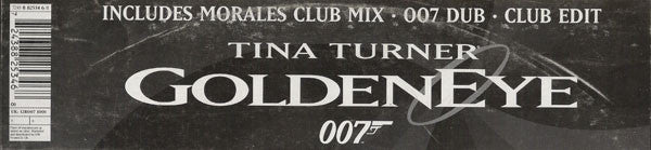 Tina Turner : GoldenEye (Includes Morales Club Mix • 007 Dub • Club Edit) (12", Single)