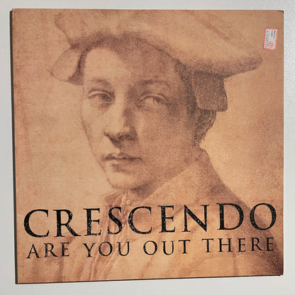 Crescendo : Are You Out There (12")