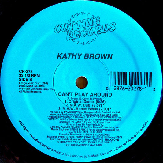 Kathy Brown : Can't Play Around (12")