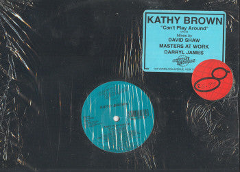 Kathy Brown : Can't Play Around (12")