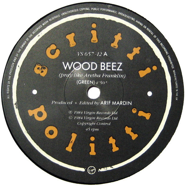 Scritti Politti : Wood Beez (Pray Like Aretha Franklin) (12", Single)