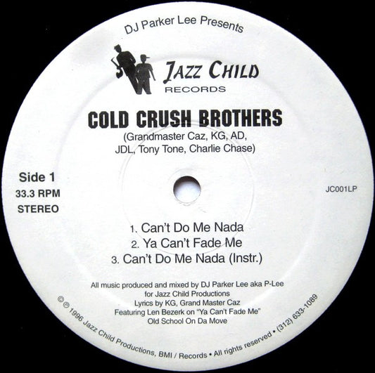 Cold Crush Brothers / Mental Giants : Can't Do Me Nada / Hustler's Hymn (12")
