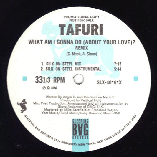 Tafuri : What Am I Gonna Do (About Your Love)? (Remix) (12", Promo)