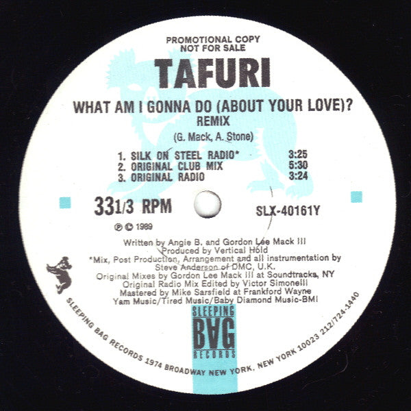 Tafuri : What Am I Gonna Do (About Your Love)? (Remix) (12", Promo)
