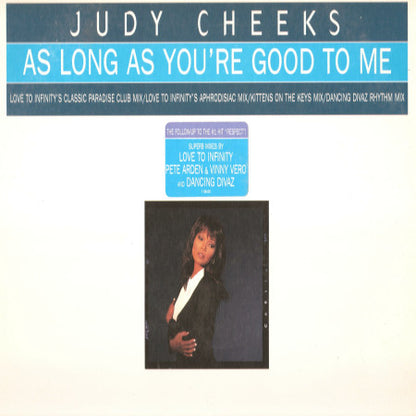 Judy Cheeks : As Long As You're Good To Me (12", Single)