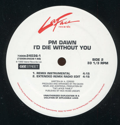 PM Dawn* : I'd Die Without You (12", Maxi)