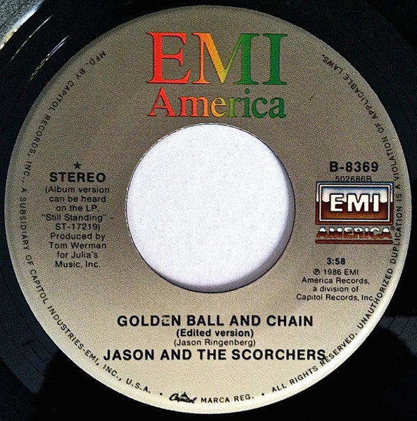 Jason And The Scorchers* : Golden Ball & Chain (7")
