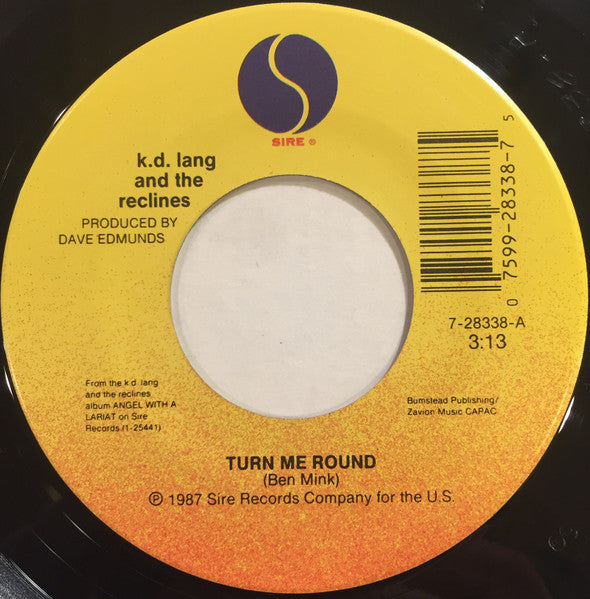 K.D. Lang And The Reclines : Turn Me Round / Diet Of Strange Places (7", Single, Spe)
