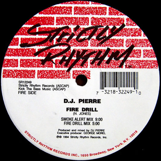 D.J. Pierre* : Blazing Inferno / Fire Drill (12")