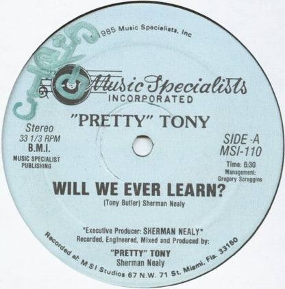 Pretty Tony : Will We Ever Learn? (12")