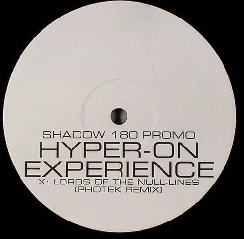 Hyper-On Experience* / Higher Sense : Lords Of The Null-Lines (Photek Remix)  / Cold Fresh Air (Cyantific Remix) (12", Promo)