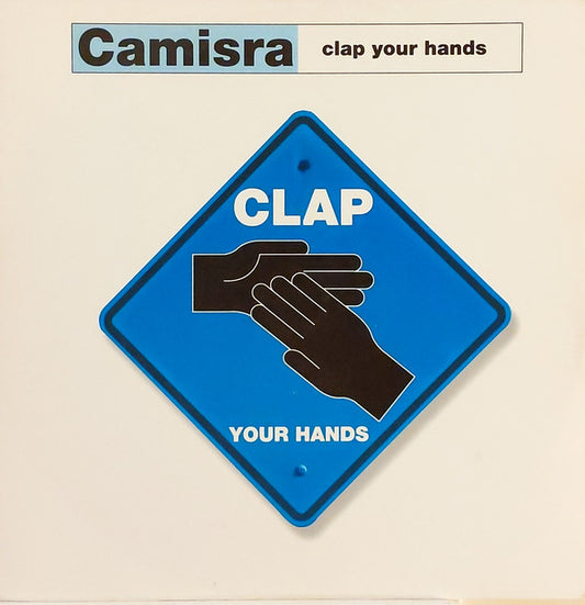 Camisra : Clap Your Hands (12")