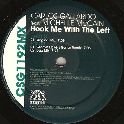 Carlos Gallardo Feat. Michele McCain : Hook Me With The Left (12")