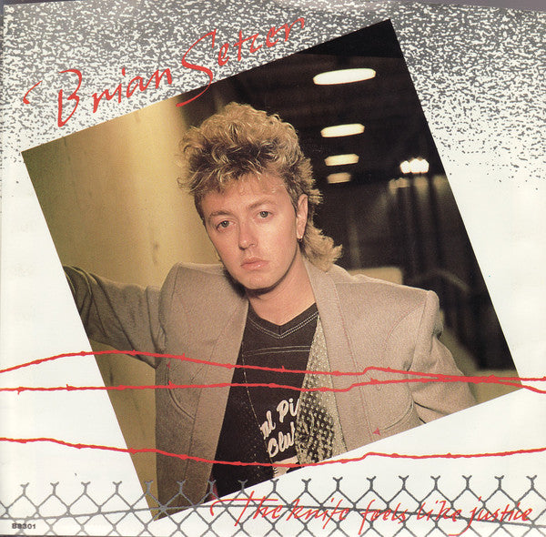 Brian Setzer : The Knife Feels Like Justice (7", Single)