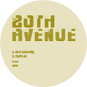 20th Avenue : Do It Naturally / That's Ok (12", Unofficial)