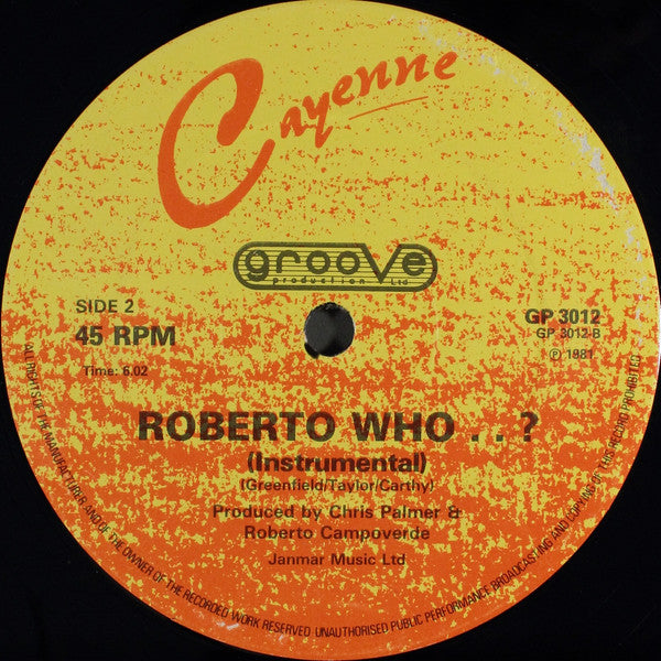 Cayenne : Roberto Who..? (12")